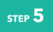 STEP 5